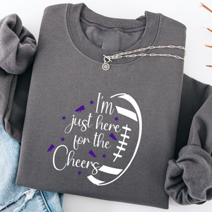 I'm Just Here For The Cheers Crewneck