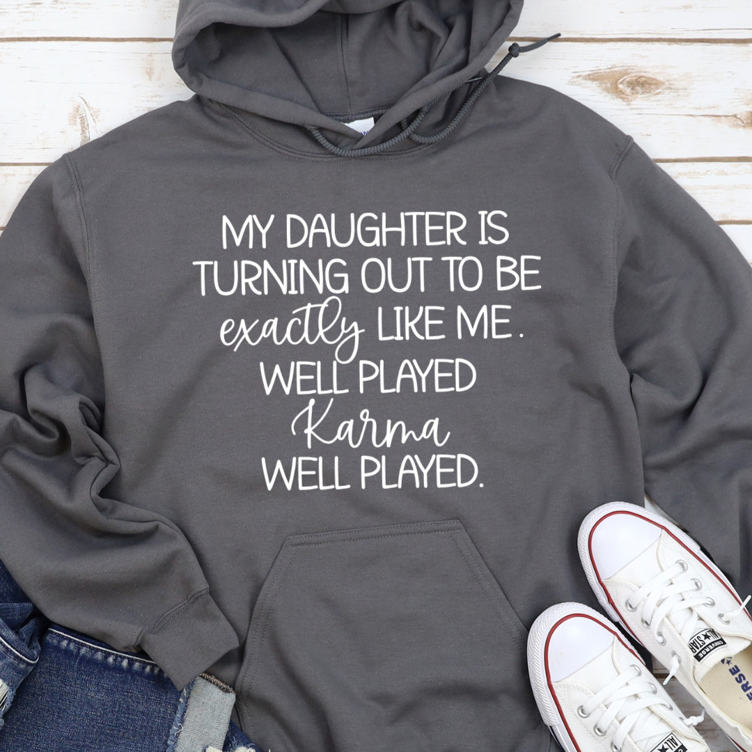 Well Played Karma Hoodie