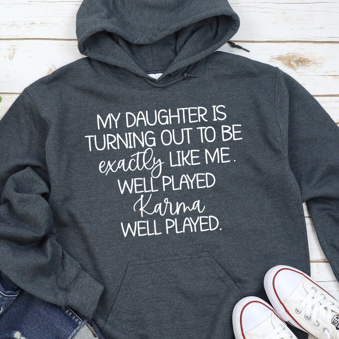 Well Played Karma Hoodie