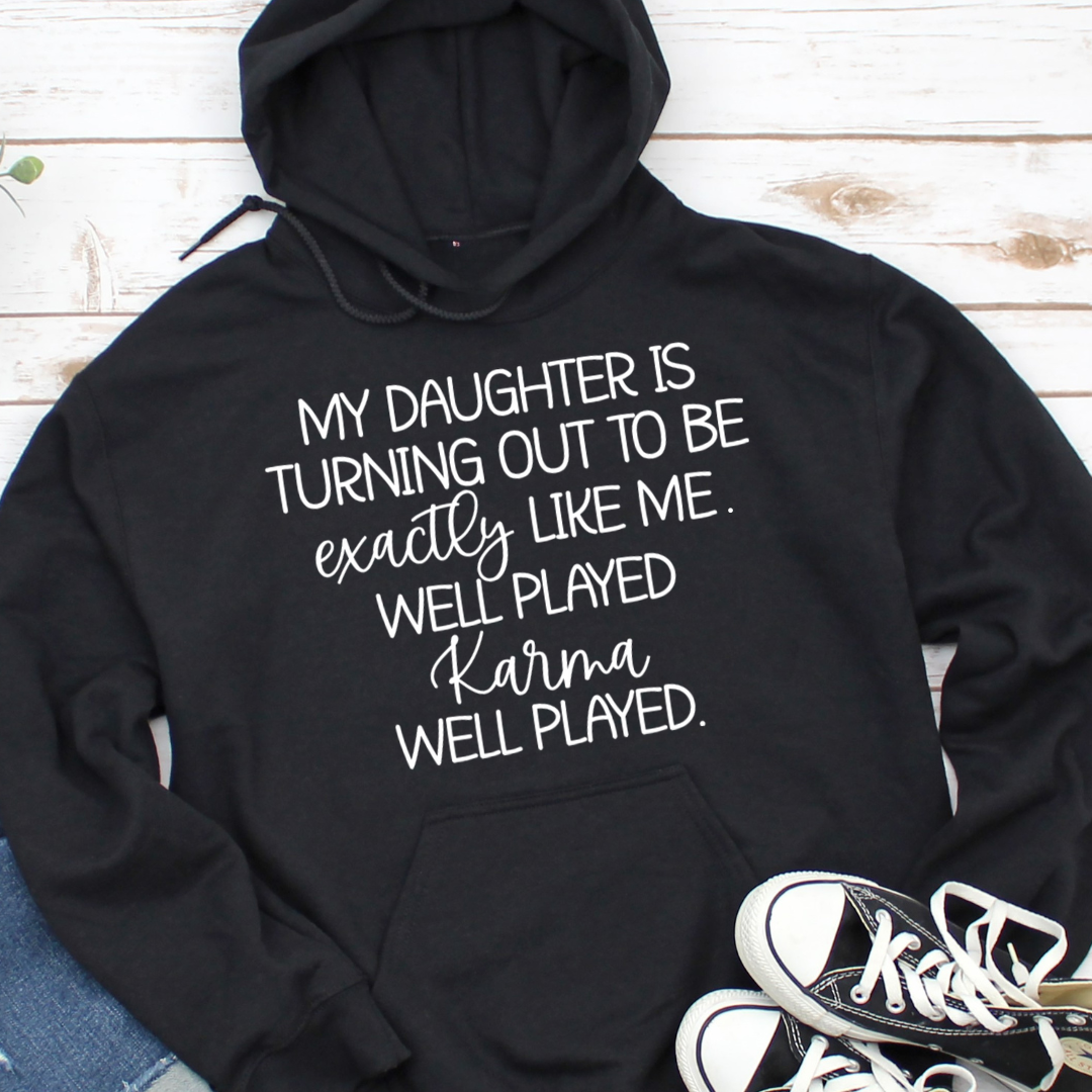 Well Played Karma Hoodie