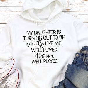 Well Played Karma Hoodie