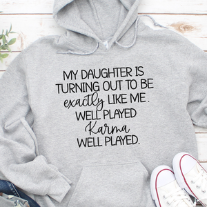 Well Played Karma Hoodie