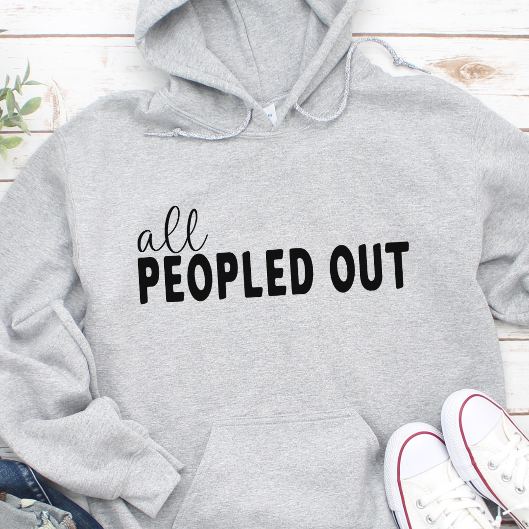 All Peopled Out Hoodie