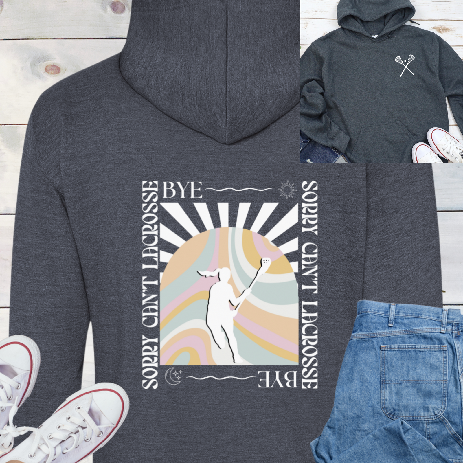 Sorry Can't Lacrosse Bye Hoodie