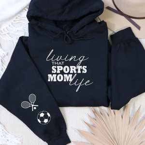Living That Sports Mom Life Hoodie